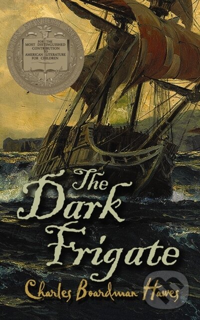 Levně The Dark Frigate - Charles Hawes - kniha z kategorie Beletria