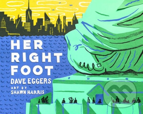 Levně Her Right Foot - Dave Eggers - kniha z kategorie Naučné knihy