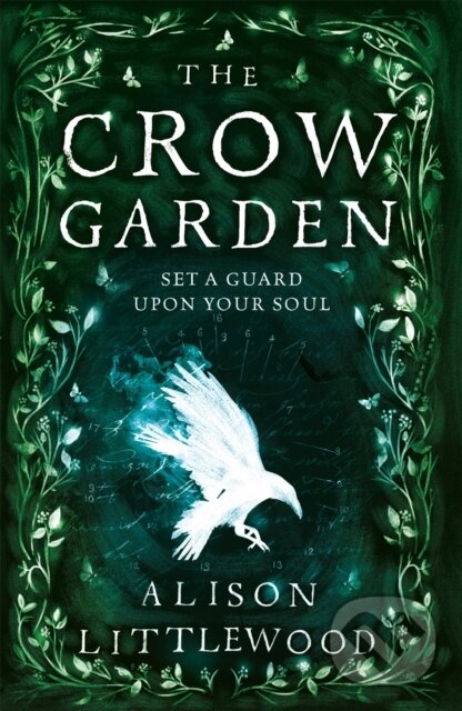 Kniha: The Crow Garden (Alison Littlewood). Jo Fletcher Books, 2018