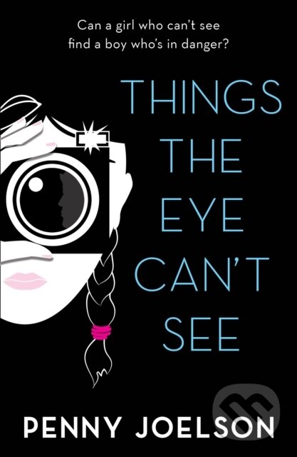 Levně Things the Eye Can't See - Penny Joelson - kniha z kategorie Beletria