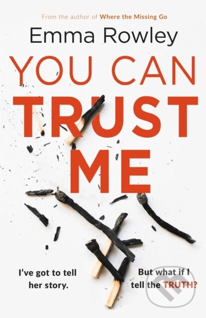 Levně You Can Trust Me (The gripping, glamorous psychological thriller you won't want to miss) - kniha z kategorie Beletria
