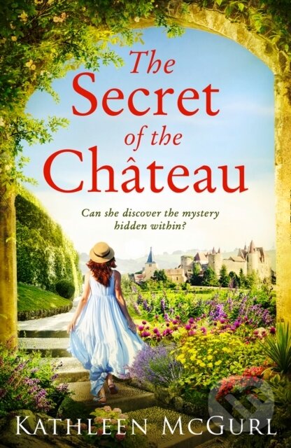 Levně The Secret of the Chateau - Kathleen Mcgurl - kniha z kategorie Detektívky