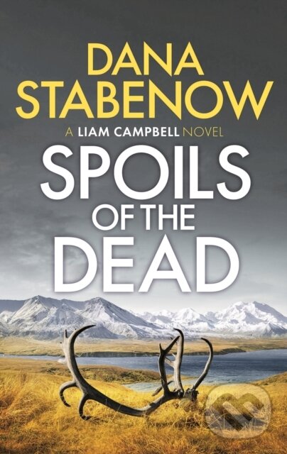 Levně Spoils of the Dead - Dana Stabenow - kniha z kategorie Beletria