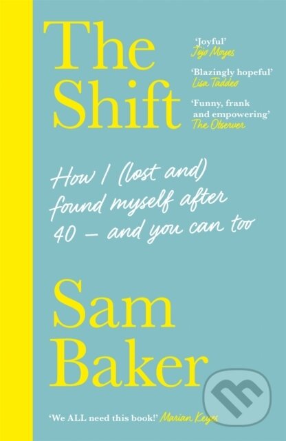 Levně The Shift (JOIN THE MENOPAUSE REVOLUTION) - Sam Baker - kniha z kategorie Filozofia