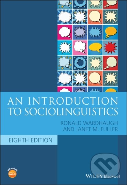 Levně An Introduction to Sociolinguistics - Janet M. Fuller, Ronald Wardhaugh - kniha z kategorie Jazykové učebnice a slovníky