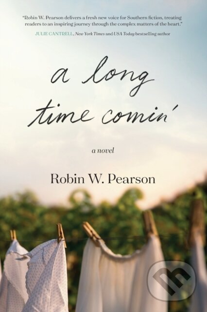 A Long Time Comin' - Robin W. Pearson
