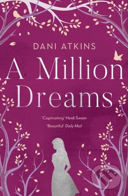 Levně A Million Dreams - Dani Atkins - kniha z kategorie Spoločenská beletria
