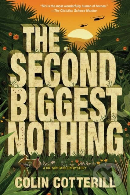 Kniha: The Second Biggest Nothing (Colin Cotterill). Soho Press, 2020