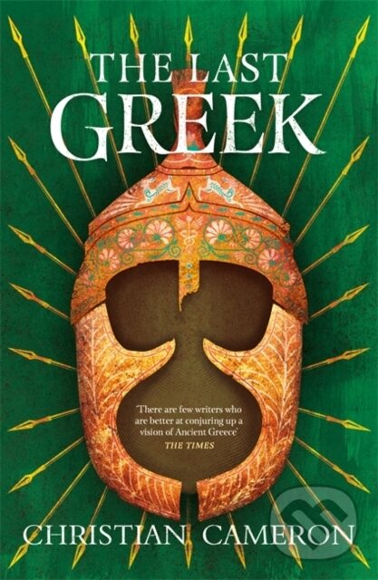 Kniha: The Last Greek (Christian Cameron). Orion, 2020