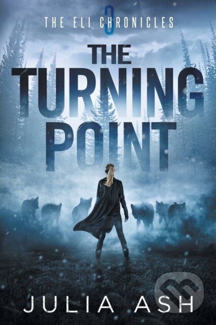 Kniha: The Turning Point (Julia Ash). , 2020