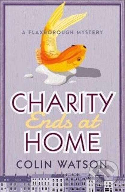 Levně Charity Ends at Home - Watson Colin - kniha z kategorie Beletria