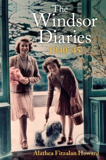Levně The Windsor Diaries - Alathea Fitzalan Howard - kniha z kategorie Životopisy