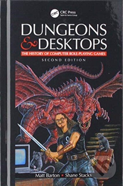 Levně Dungeons and Desktops (The History of Computer Role-Playing Games 2e) - kniha z kategorie Zdravie a životný štýl