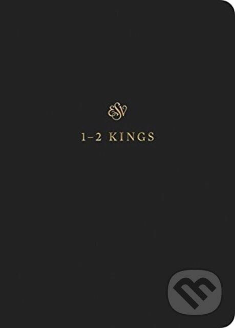 Levně ESV Scripture Journal (1–2 Kings (Paperback)) - Esv - kniha z kategorie Zdravie a životný štýl
