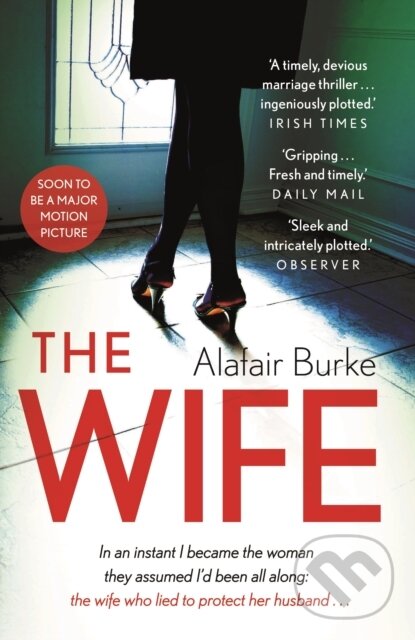 Levně The Wife - Alafair Burke - kniha z kategorie Beletria