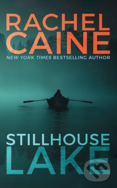 Levně Stillhouse Lake - Rachel Caine - kniha z kategorie Beletria