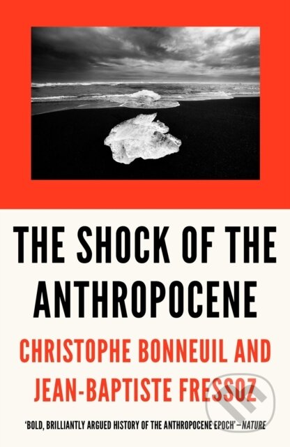 Levně The Shock of the Anthropocene (The Earth, History and Us) - kniha z kategorie Geológia