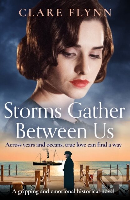 Levně Storms Gather Between Us (A gripping and emotional historical novel) - kniha z kategorie Romantika