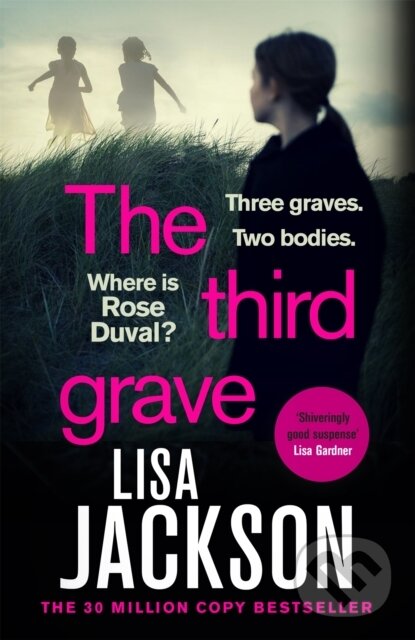 Levně The Third Grave (an absolutely gripping and twisty crime thriller from the New York Times bestselling author) - kniha z kategorie Thrillery