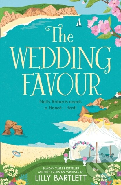 Levně The Wedding Favour - Lilly Bartlett, Michele Gorman - kniha z kategorie Spoločenská beletria