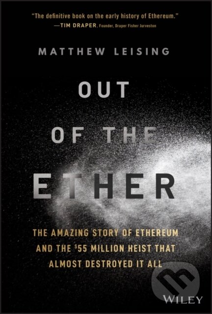 Levně Out of the Ether (The Amazing Story of Ethereum and the $55 Million Heist that Almost Destroyed It All) - kniha z kategorie Biznis a manažment