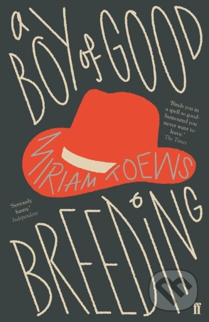 Levně A Boy of Good Breeding - Miriam Toews - kniha z kategorie Beletria