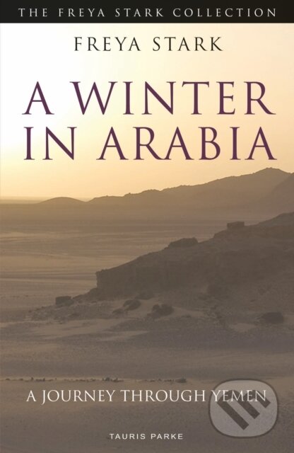 Levně A Winter in Arabia (A Journey Through Yemen) - Stark Freya - kniha z kategorie Mapy a cestovanie