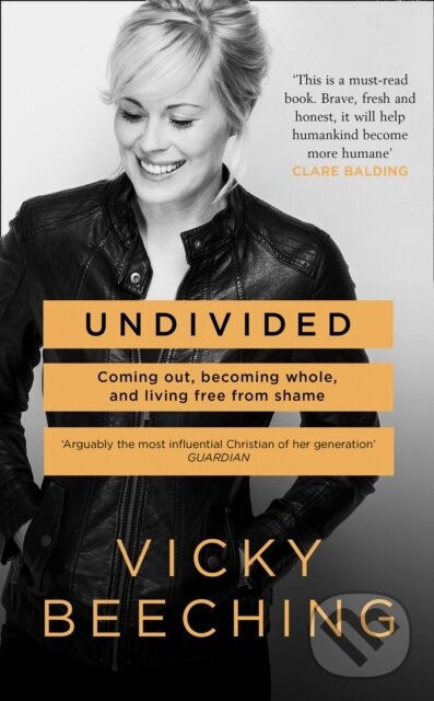 Levně Undivided (Coming out, Becoming Whole, and Living Free from Shame) - kniha z kategorie Náboženstvo a ezoterika