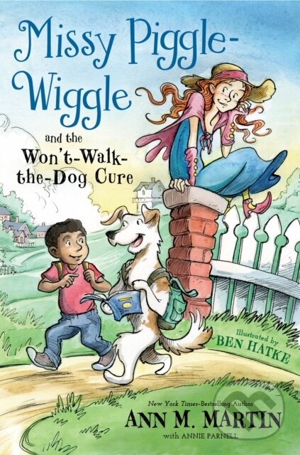 Levně Missy Piggle-Wiggle and the Won't-Walk-the-Dog Cure - kniha z kategorie Pre deti a mládež