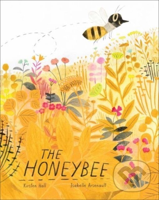 Levně The Honeybee - Kirsten Hall - kniha z kategorie Beletria