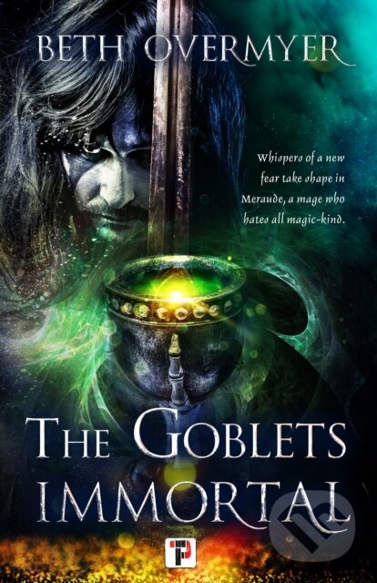 Kniha: The Goblets Immortal (Beth Overmyer). , 2020