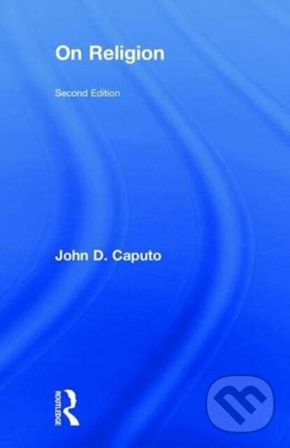 Levně On Religion - John Caputo - kniha z kategorie Náboženská literatúra