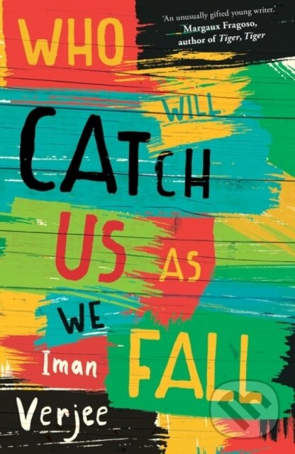 Kniha: Who Will Catch Us As We Fall (Iman Verjee). Oneworld Publications, 2017