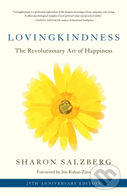 Kniha: Lovingkindness (Jon Kabat-Zinn a Sharon Salzberg). , 2020