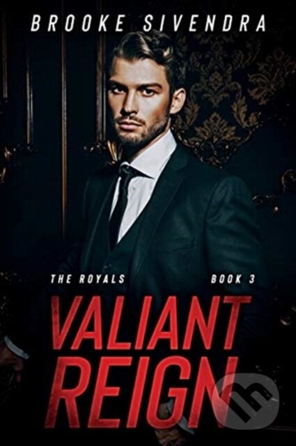 Kniha: Valiant Reign (Brooke Sivendra). , 2020