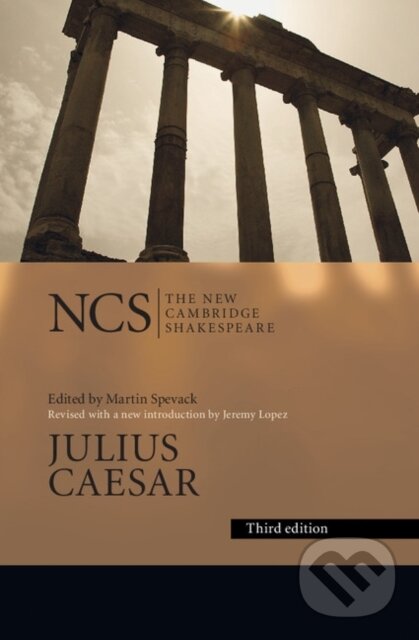 Kniha: Julius Caesar (William Shakespeare a Marvin Spevack). Cambridge University Press, 2017