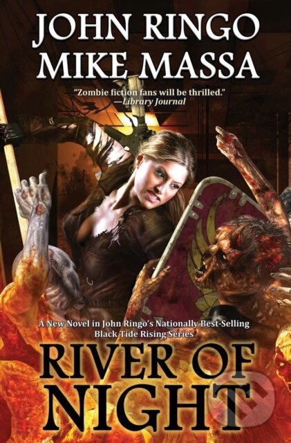 Kniha: River of Night (John Ringo a Mike Massa). , 2020