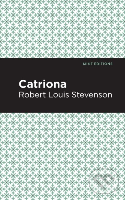 Kniha: Catriona (Robert Louis Stevenson). , 2020