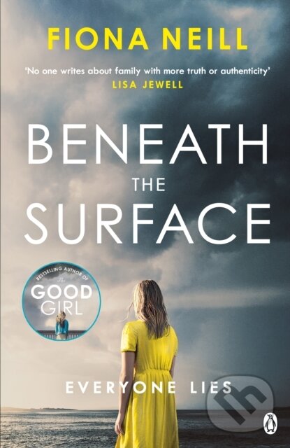 Levně Beneath the Surface (The closer the family, the darker the secrets) - kniha z kategorie Spoločenská beletria