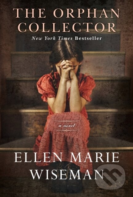 Kniha: Orphan Collector (Ellen Marie Wiseman). Kensington Publishing Corporation, 2020