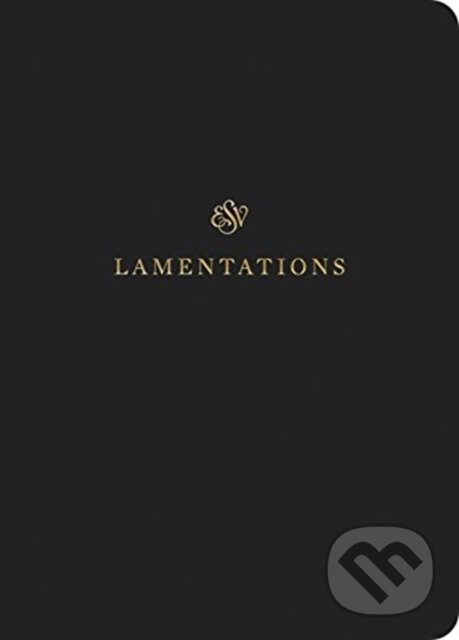 Levně ESV Scripture Journal (Lamentations (Paperback)) - Esv - kniha z kategorie Ostatné