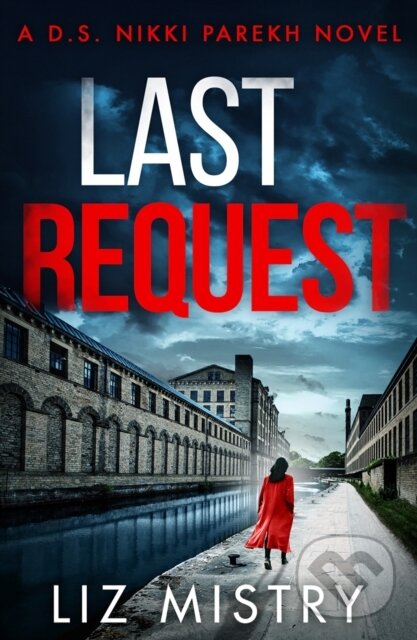 Levně Last Request - Liz Mistry - kniha z kategorie Detektívky
