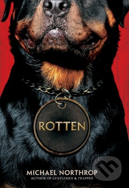 Levně Rotten - Michael Northrop