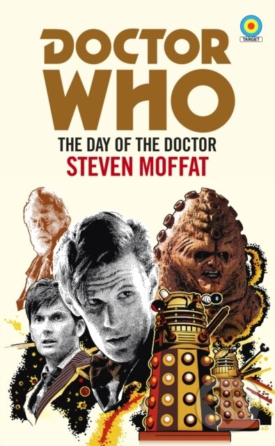 Levně Doctor Who: The Day of the Doctor (Target Collection) - kniha z kategorie Beletria