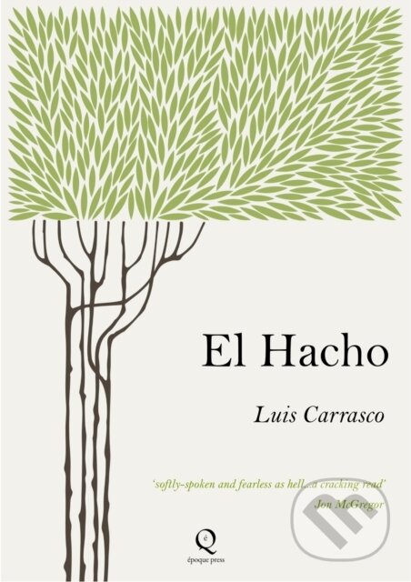 Levně El Hacho - Luis Carrasco - kniha z kategorie Spoločenská beletria