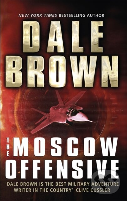 Levně The Moscow Offensive - Dale Brown - kniha z kategorie Beletria