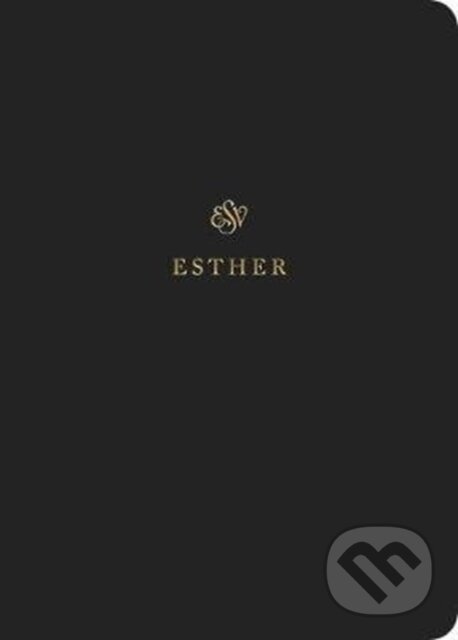 Levně ESV Scripture Journal (Esther (Paperback)) - Esv - kniha z kategorie Ostatné