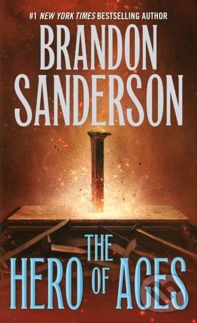 Levně The Hero of Ages (Book Three of Mistborn) - Brandon Sanderson