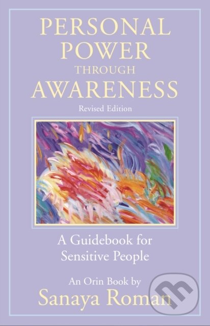 Levně Personal Power through Awareness (A Guidebook for Sensitive People) - kniha z kategorie Spiritualita
