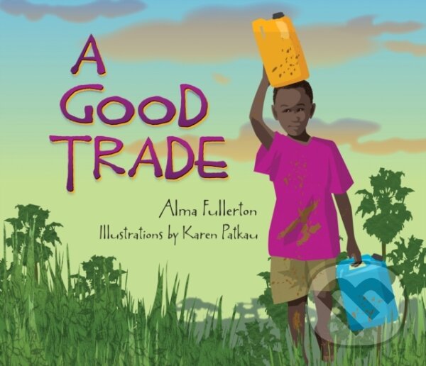 Kniha: A Good Trade (Alma Fullerton). DAJAMA, 2020